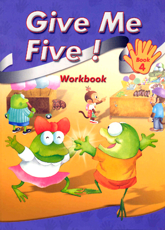 Give Me Five! Book 4 Workbook