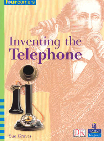 Four Corners Early Inventing the Telephone