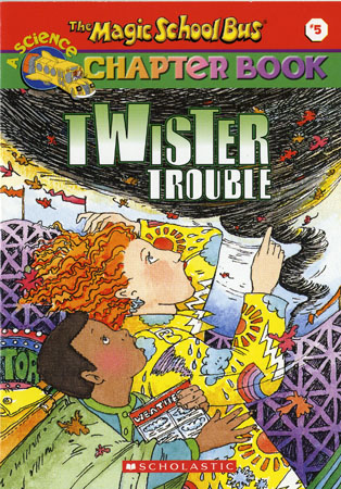 The Magic School Bus Science Chapter Book #5 : Twister Trouble 대표이미지