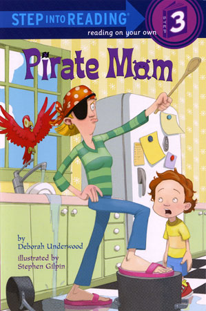 Step Into Reading 3: Pirate Mom