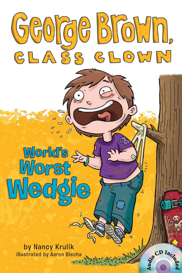 George Brown,Class Clown #3: World's Worst Wedgie (B+CD)