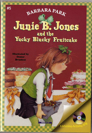 Junie B. Jones #05:and the Yucky Blucky Fruitcake (B+CD)