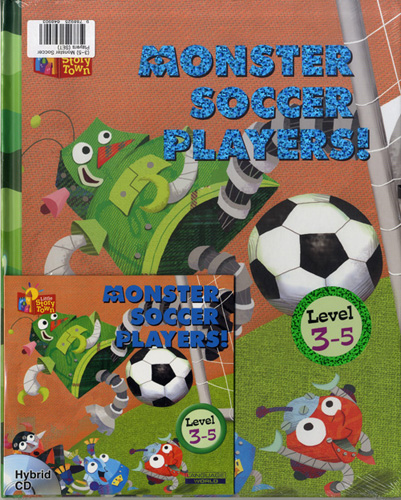 Little Story Town 3-5:MONSTER SOCCER PLAYERS! (B+CD+W+Phonics) Set 