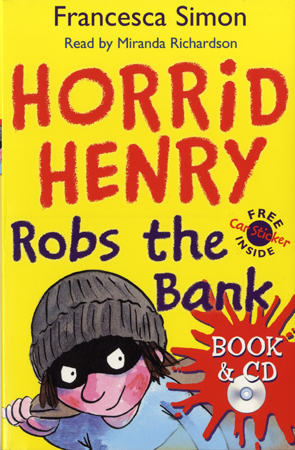 Horrid Henry Robs the Bank (B+CD)