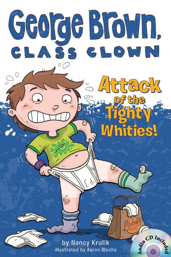 Thumnail : George Brown,Class Clown #7: Attack of the Tighty Whities! (B+CD)