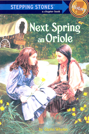 Stepping Stones History : Next Spring an Oriole