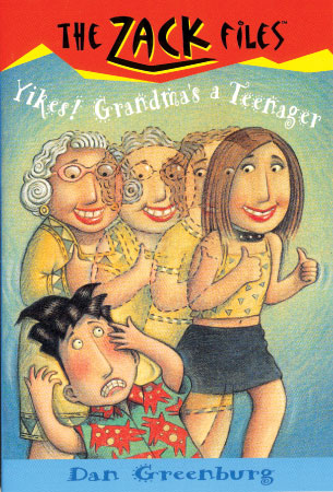 The Zack Files 17: Yikes! Grandma's a Teenager