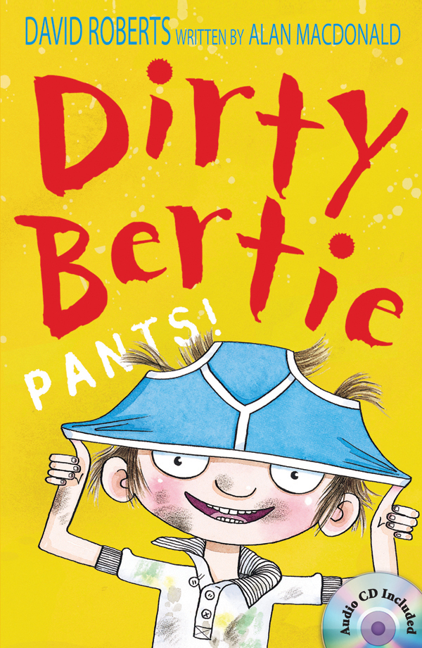 Dirty Bertie: Pants! (B+CD)