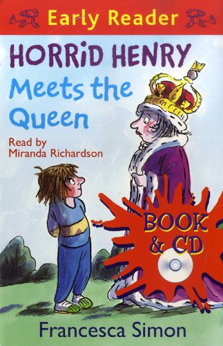 Early Readers Horrid Henry Meets The Queen(B+CD)