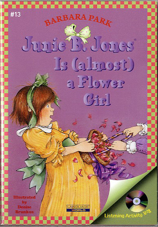 Junie B. Jones #13:Is (almost) a Flower Girl (B+CD)