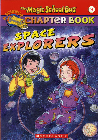 The Magic School Bus Science Chapter Book #4 : Space Explorers 대표이미지