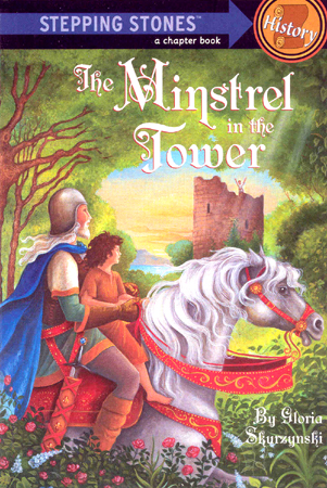 Stepping Stones History : The Minstrel in the Tower