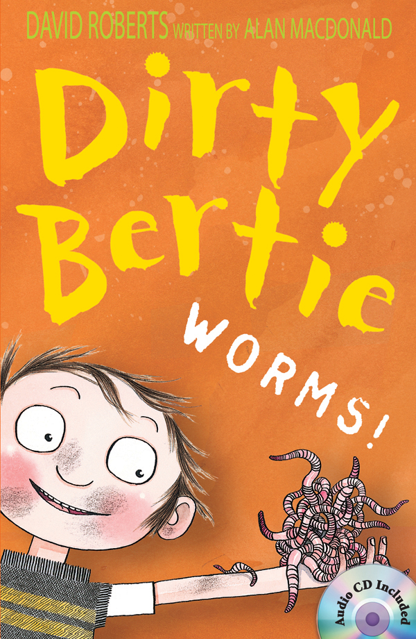 Dirty Bertie: Worms! (B+CD) 대표이미지