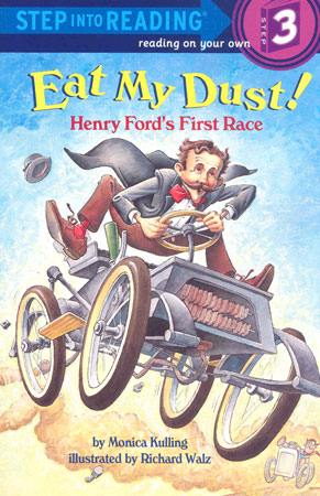 Thumnail : Step Into Reading 3 Eat My Dust! Henry ford´s First Race