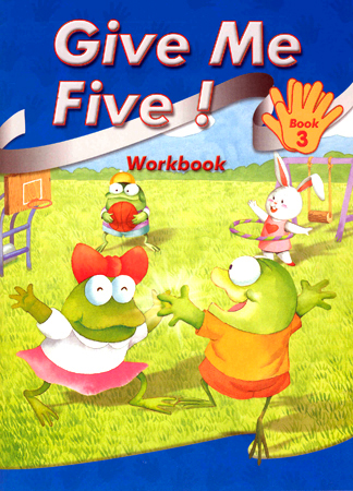 Give Me Five! Book 3 Workbook