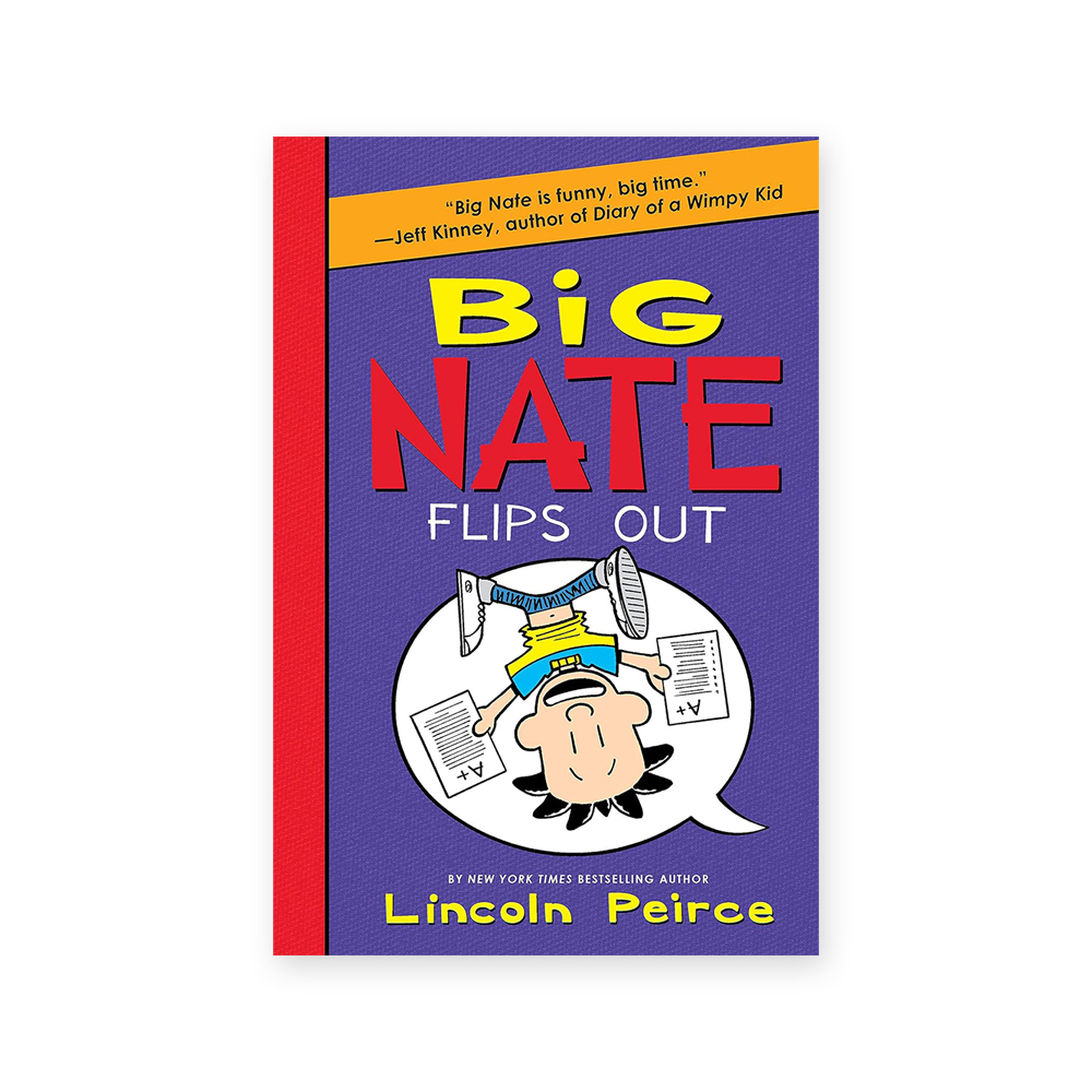 Big Nate #5: Big Nate Flips Out