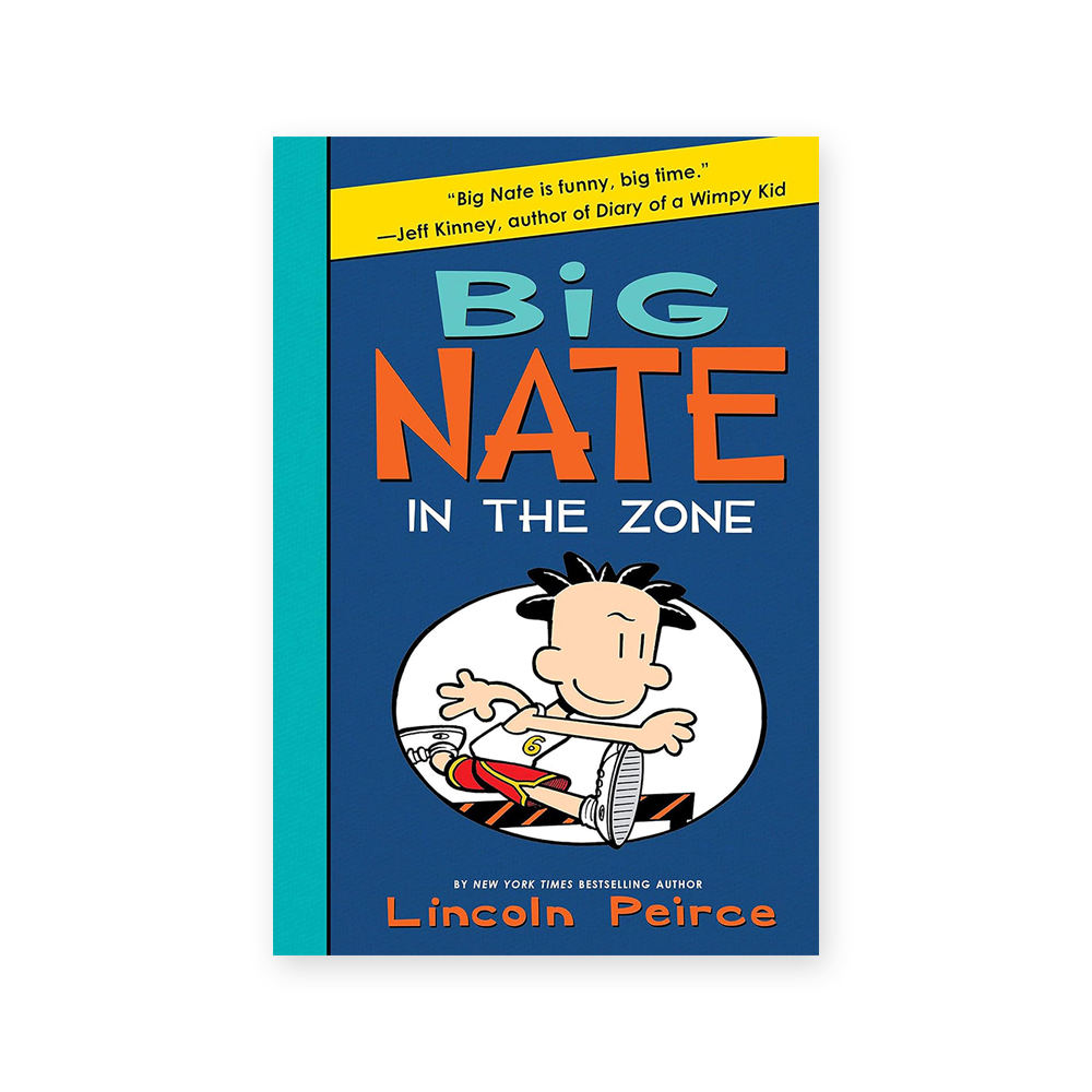 Big Nate #6 : In the Zone