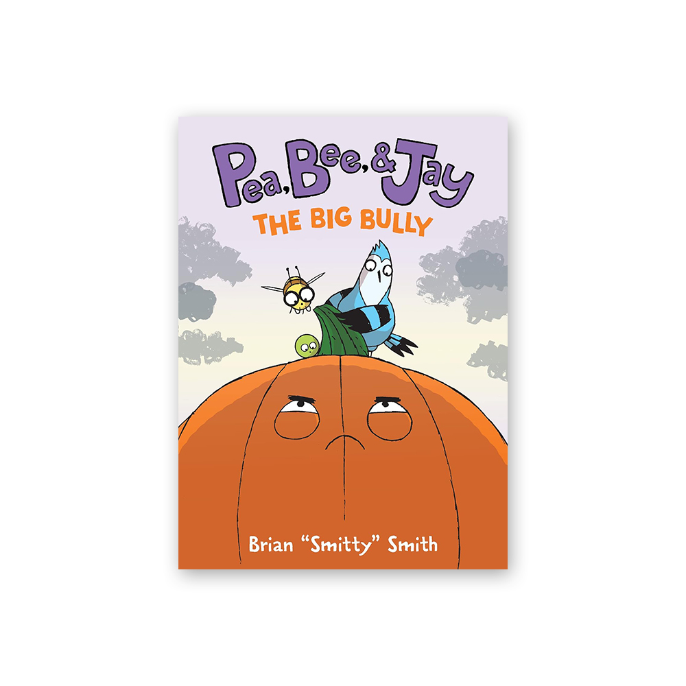 Pea, Bee, & Jay #6: The Big Bully