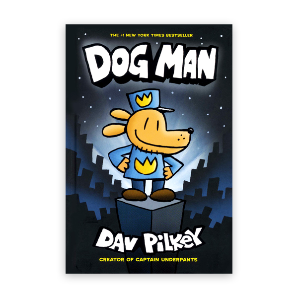 Dog Man #1:From the Creator of Captain Underpants