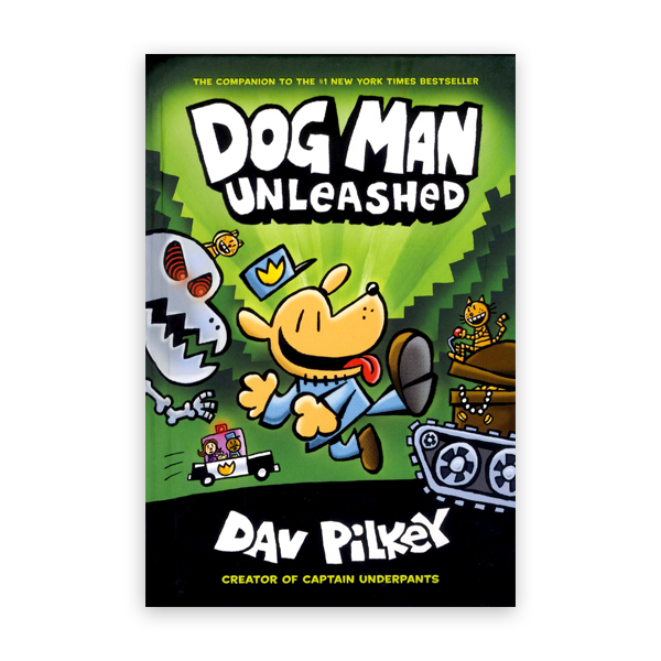 Dog Man #2:Dog Man Unleashed:From the Creator of Captain Underpants 