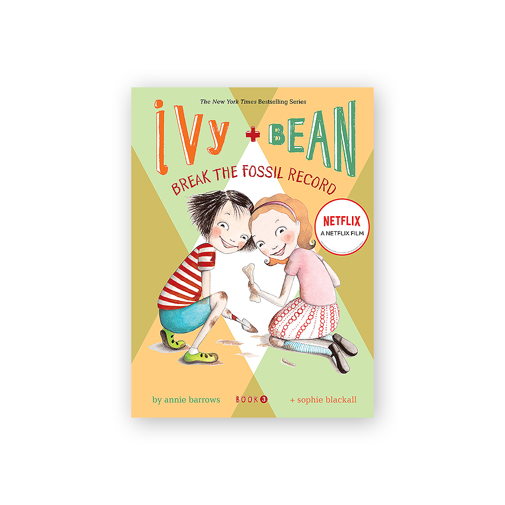 Ivy and Bean #3: Break the Fossil Record