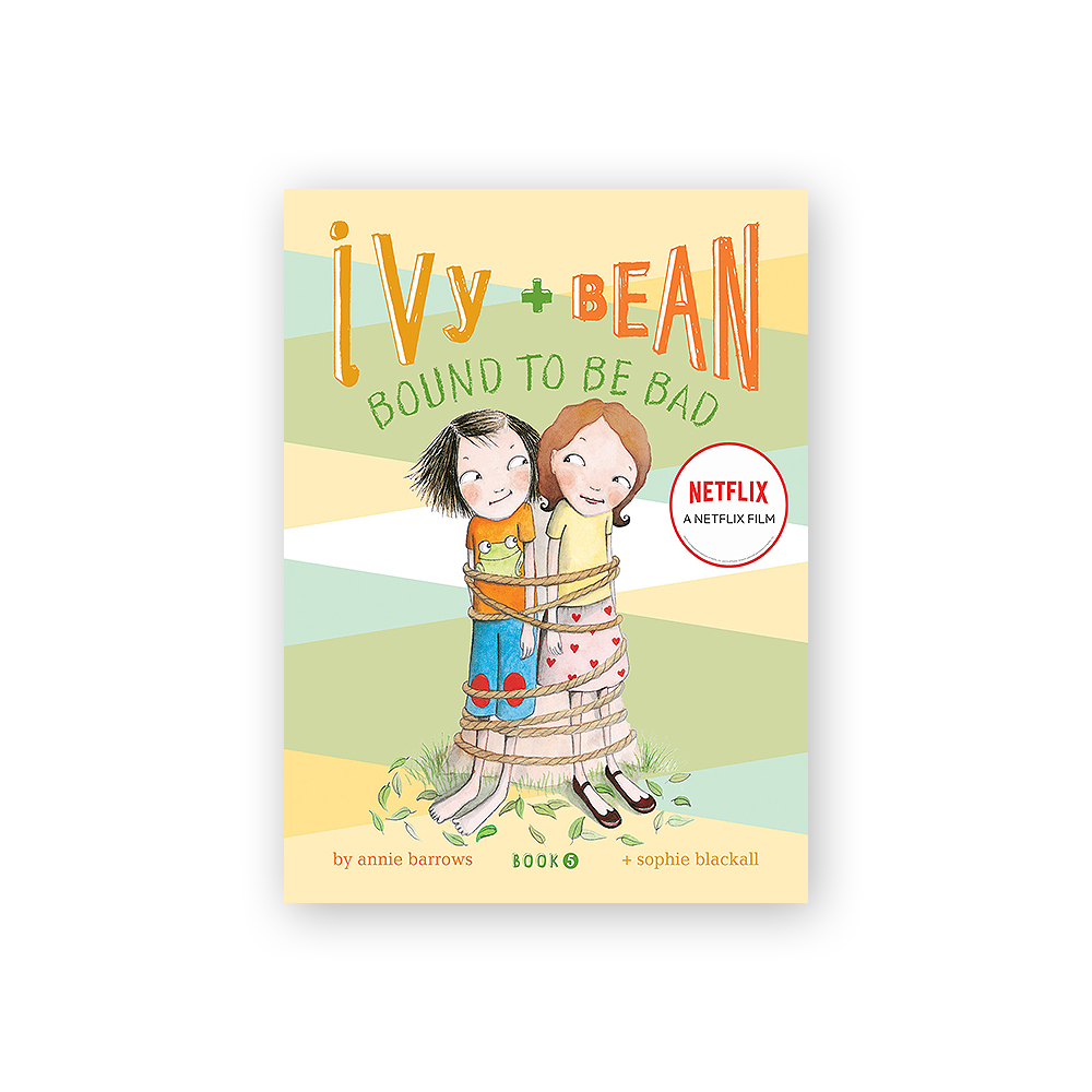 Ivy and Bean #5: Bound to Be Bad