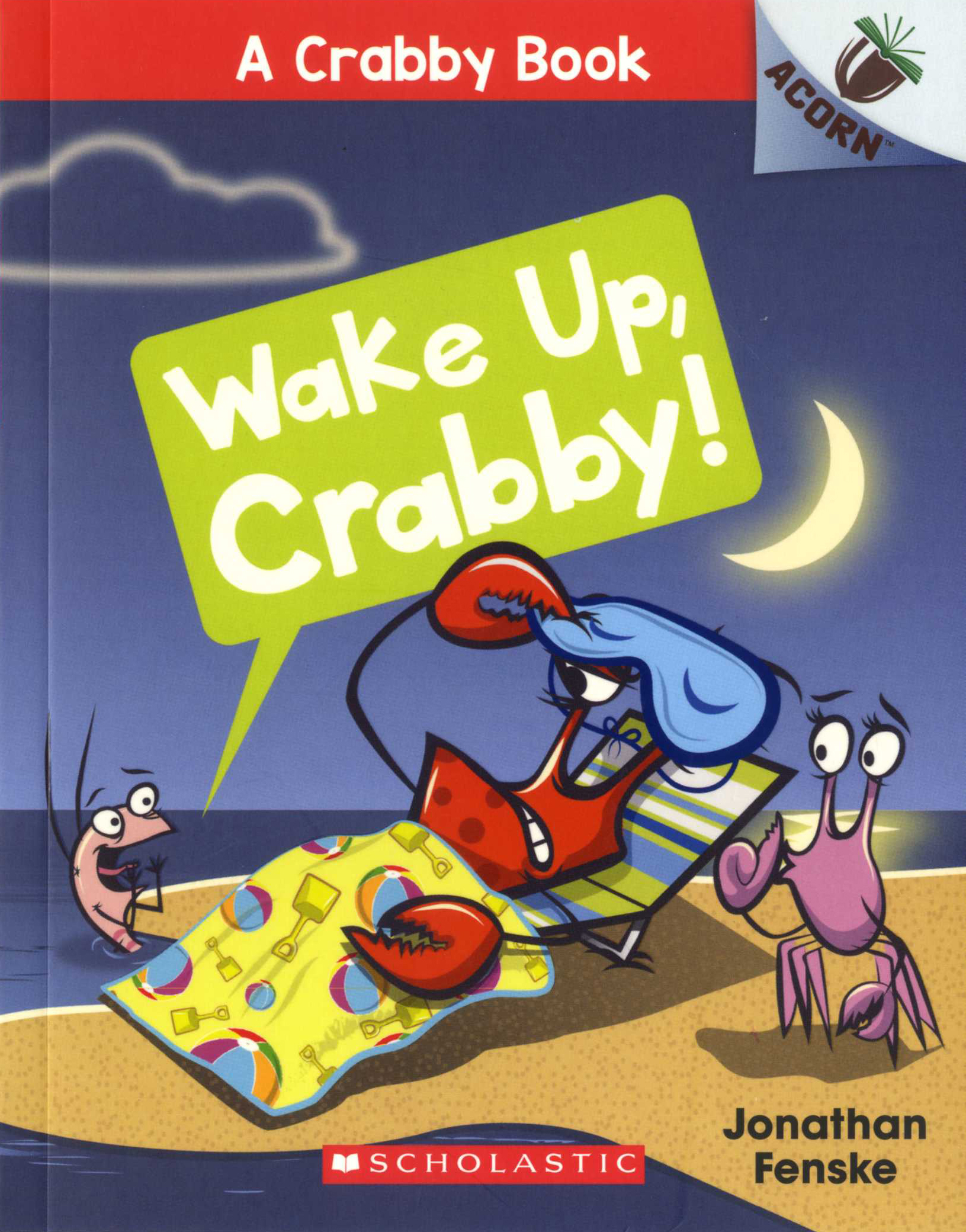 A Crabby Book #3: Wake Up, Crabby!