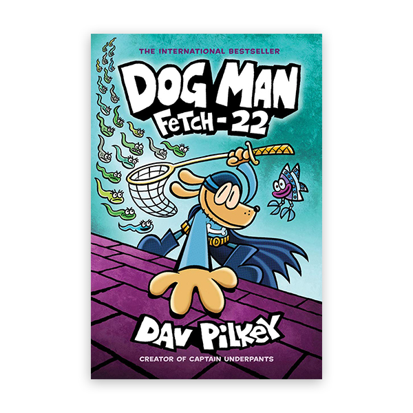 Dog Man #8: Fetch-22