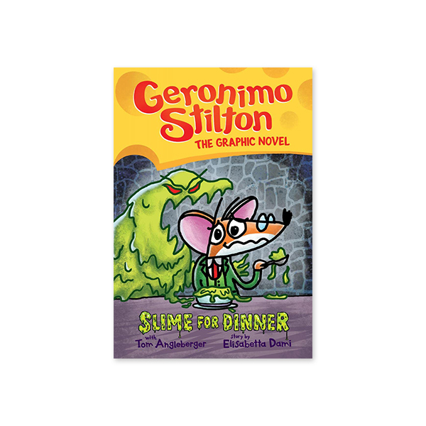 Geronimo Stilton Graphic Novel #2: Slime for Dinner (H)