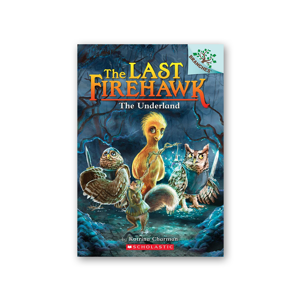 The Last Firehawk #11:The Underland (A Branches Book)