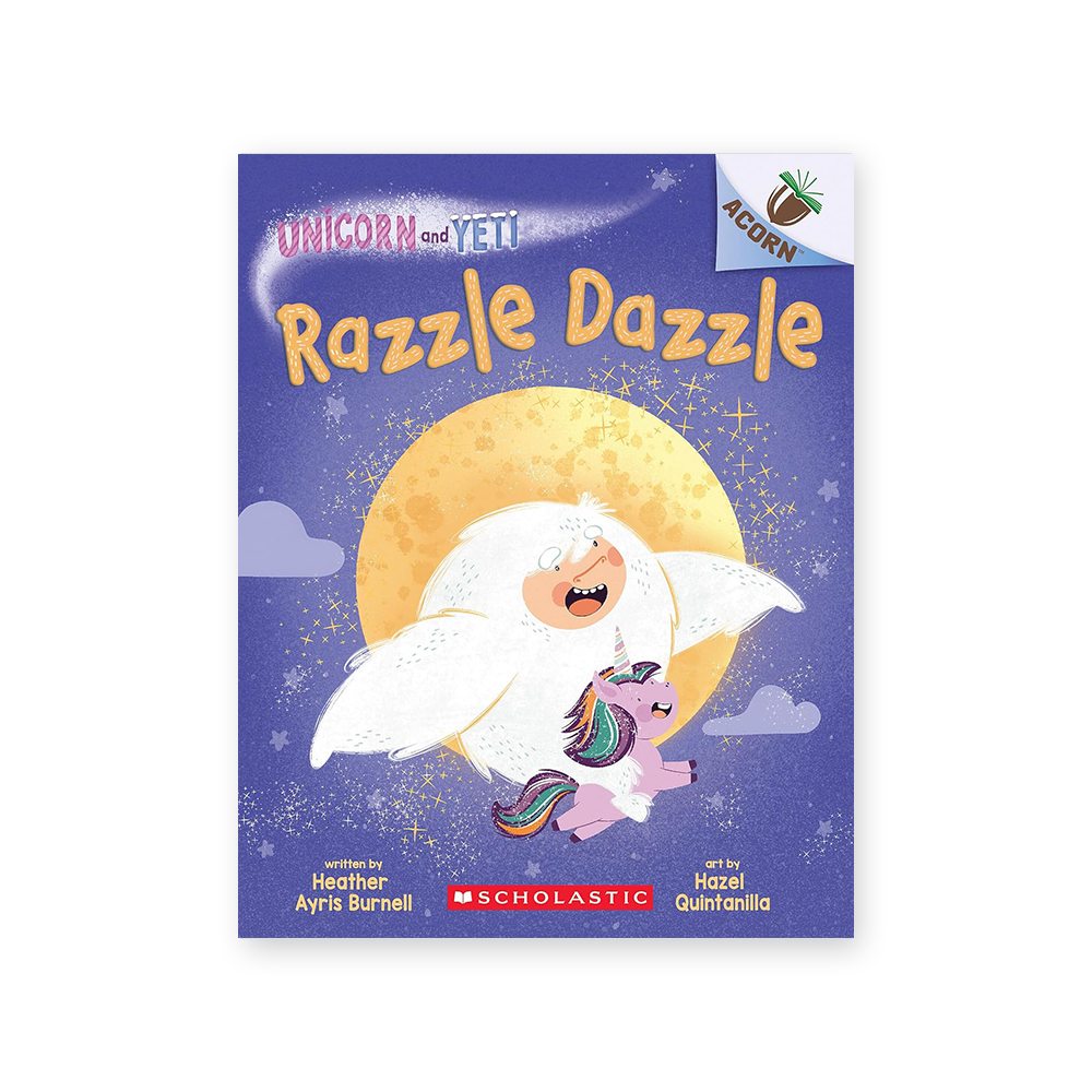 Unicorn And Yeti #9: Razzle Dazzle (An Acorn Book)