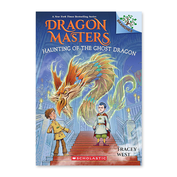Dragon Masters #27:Haunting of the Ghost Dragon (A Branches Book)