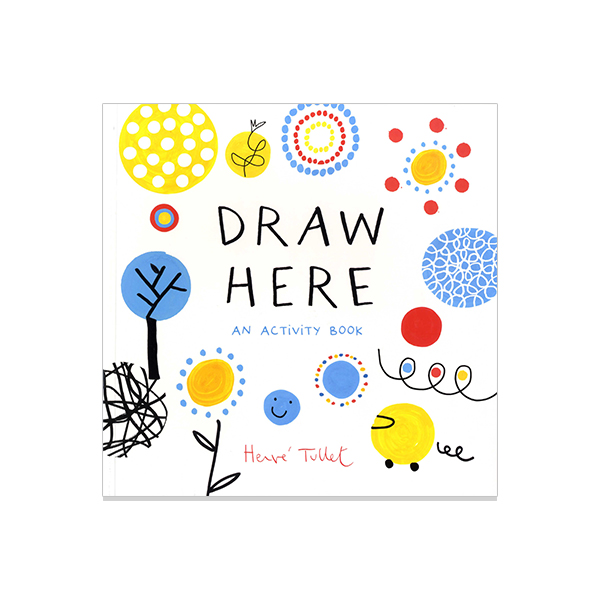 Draw Here: An Activity Book (Paperback)