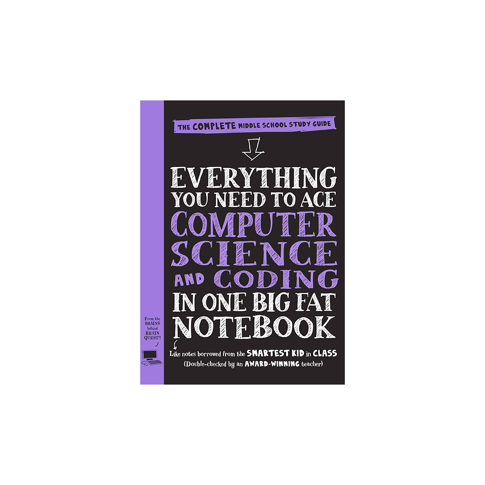 Everything You Need to Ace Computer Science and Coding in One Big Fat Notebook: The Complete Middle School 대표이미지