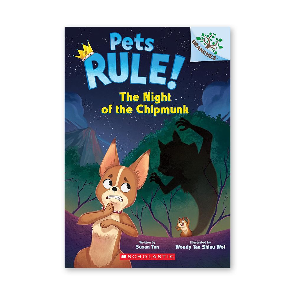 Pets Rule #6: The Night of the Chipmunk (A Branches Book)