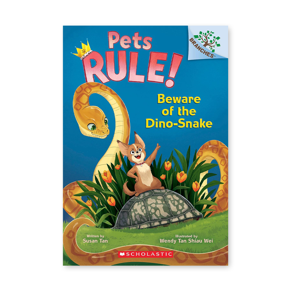 Pets Rule #8: Beware of the Dino-Snake (A Branches Book)