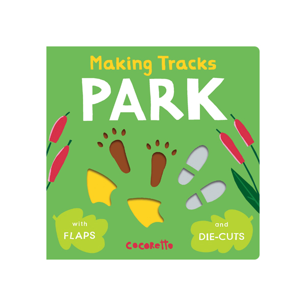 Making Tracks Park (Board Book)