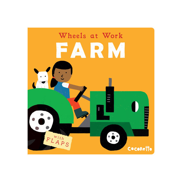 Wheels at Work Farm (Board Book)