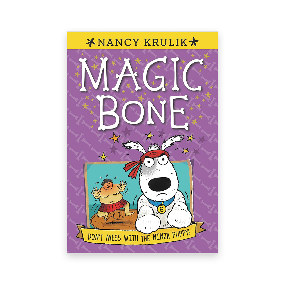 Magic Bone #6 : Don't Mess with the Ninja Puppy!