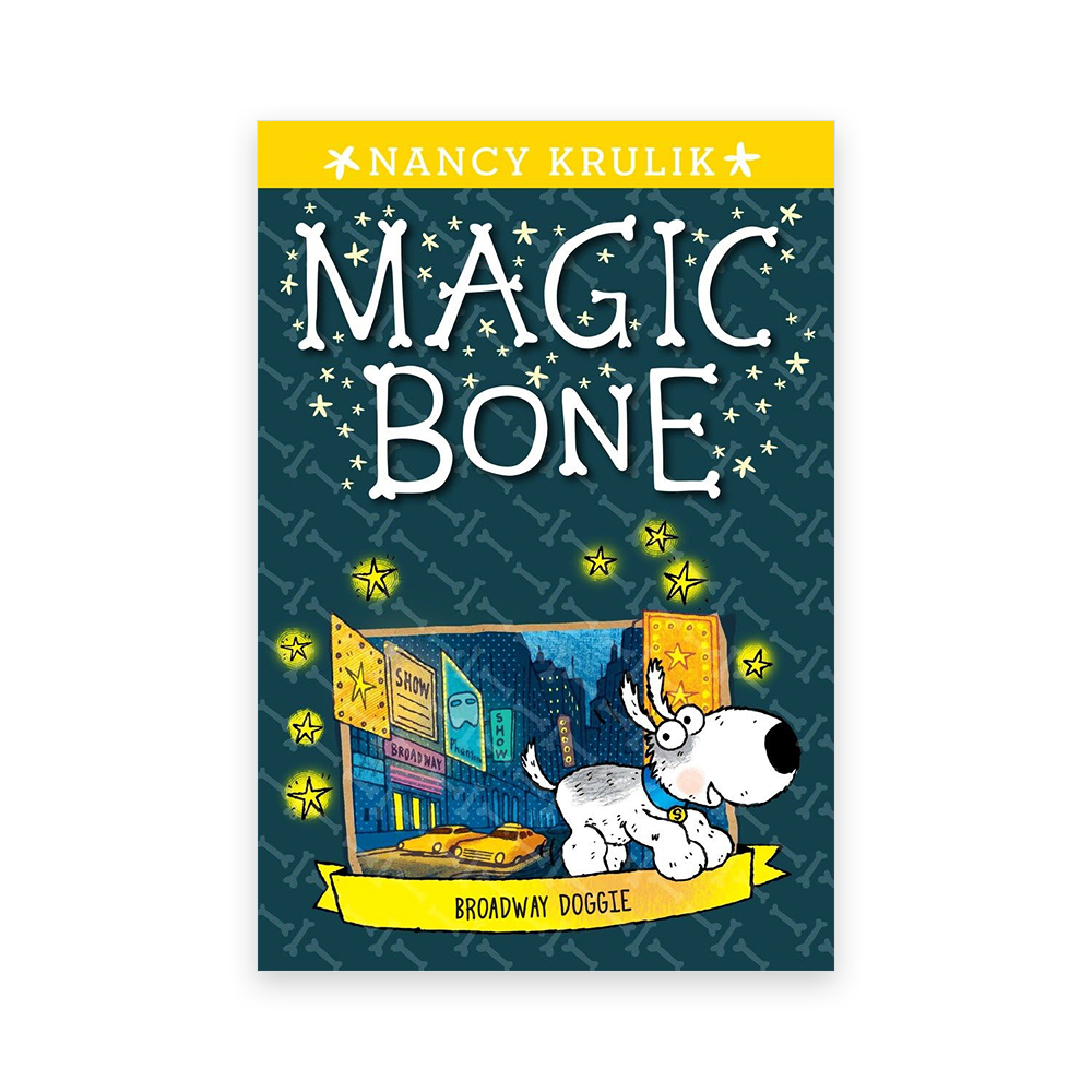Magic Bone #10 : Broadway Doggie