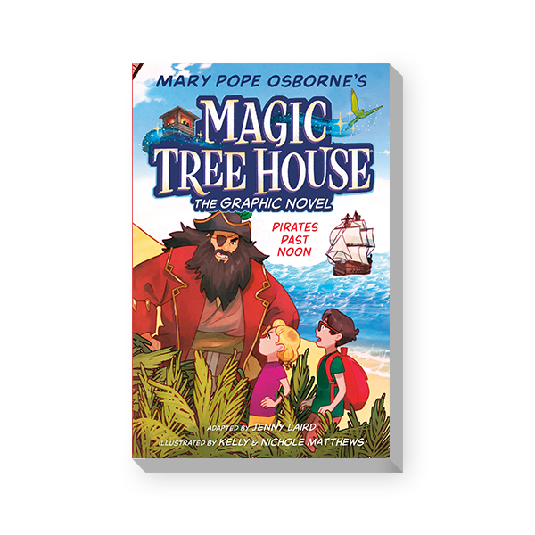 Magic Tree House Graphic Novel #04:Pirates Past Noon