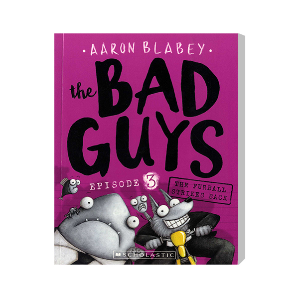 The Bad Guys #3: in The Furball Strikes Back