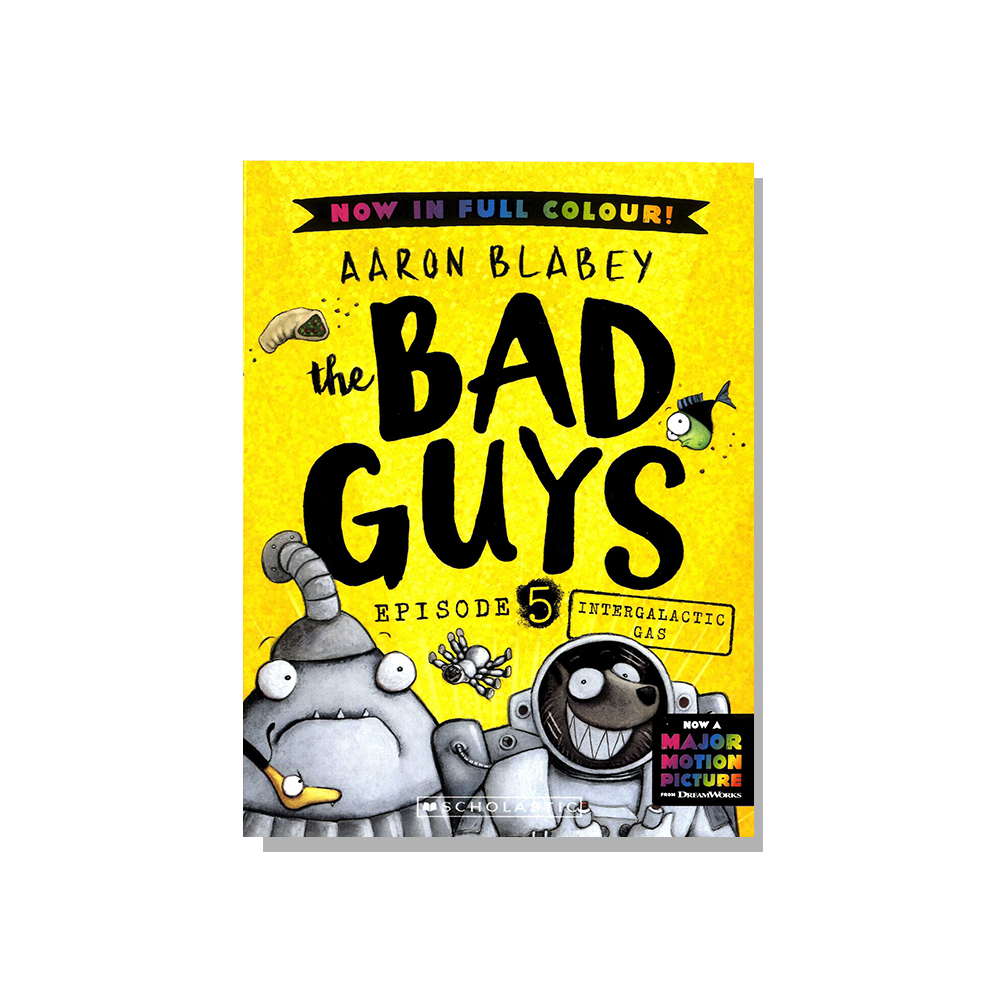 The Bad Guys #5: Intergalactic Gas (Color Edition)