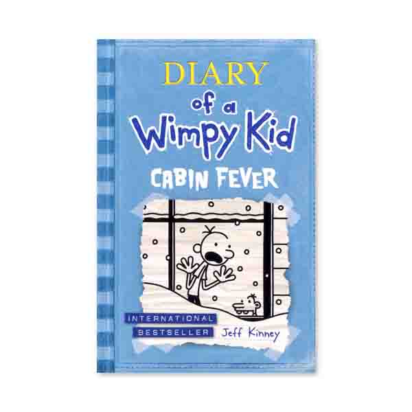 Diary of a Wimpy Kid #6 : Cabin Fever