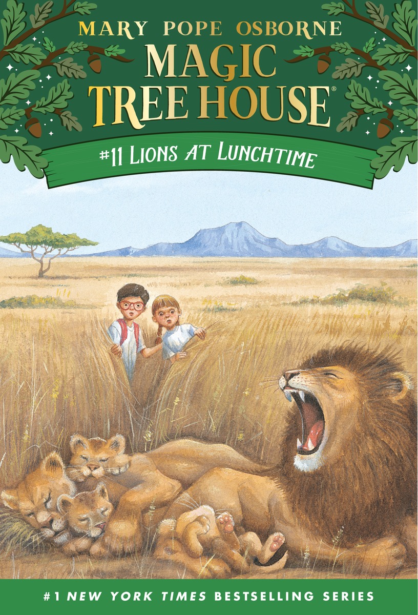 Magic Tree House #11 : Lions at Lunchtime
