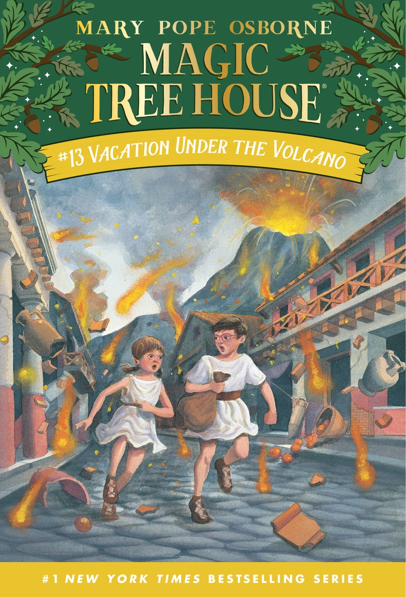 Magic Tree House #13 : Vacation Under the Volcano
