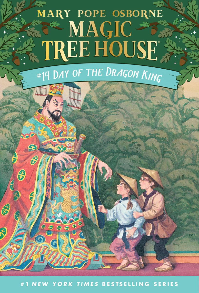 Magic Tree House #14 : Day of the Dragon King