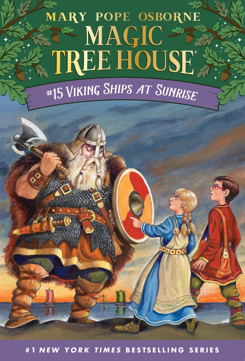Magic Tree House #15 : Viking Ships at Sunrise