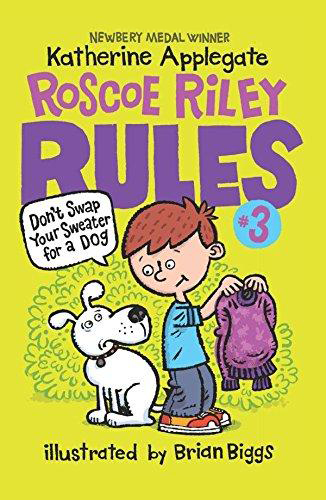 Thumnail : Roscoe Riley Rules: 3. Don’t Swap Your Sweater for a Dog (B+CD)